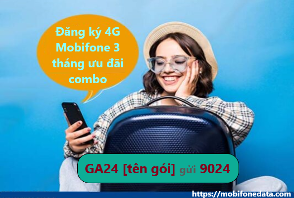 Các gói cước 4G Mobifone 3 tháng combo