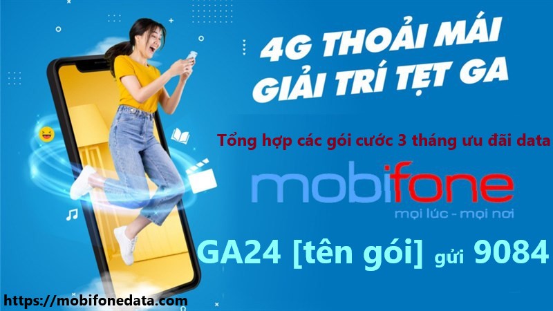 Các gói cước 4G Mobifone 3 tháng tốc độ cao