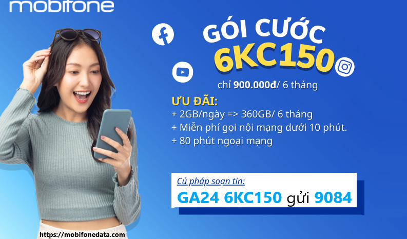 gói cước 6CK150 Mobifone