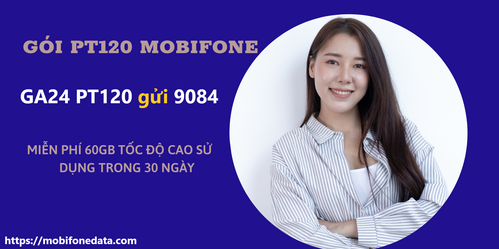 Gói cước PT120 Mobifone 120K có 60Gb data tốc độ cao 3