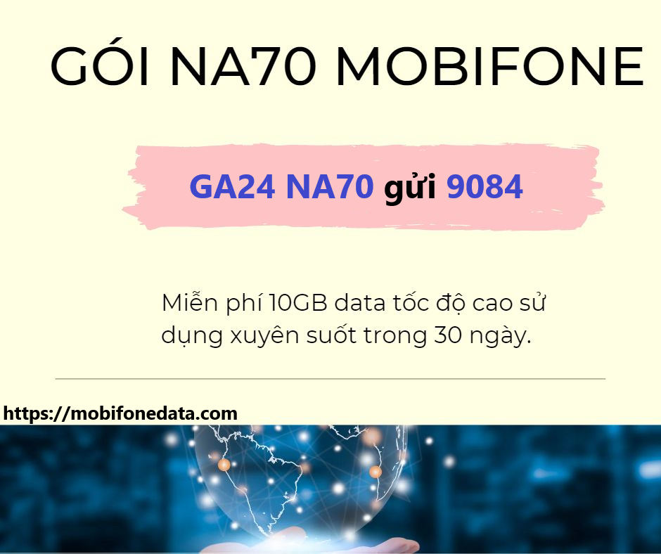 Gói NA70-Gói cước data Mobifone mới 2023