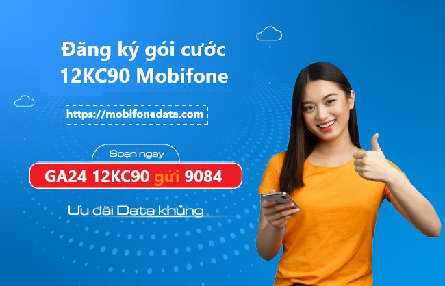 Gói cước 12KC90 Mobifone - Gói combo data gọi thoai 1 năm 1