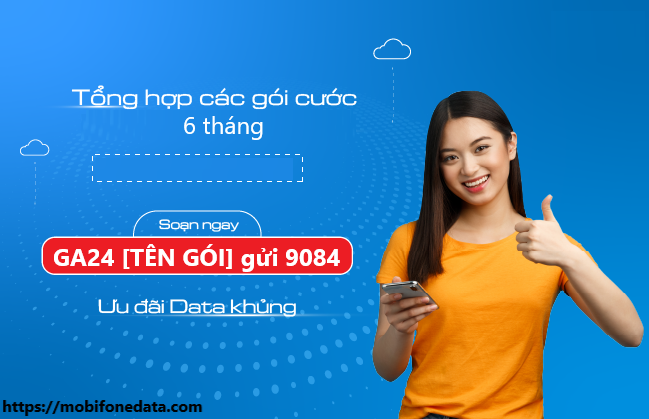 Các gói cước Mobifone 6 tháng siêu tốc