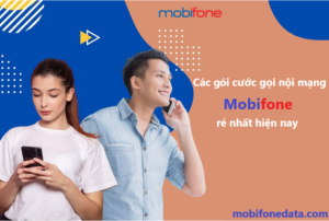 Gói cước gọi nội mạng mobifone được tin dùng nhất