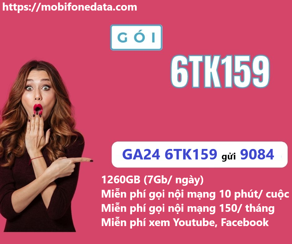 Gói cước 6TK159 Mobifone nhận 7GB/ ngày Free gọi thoại 1