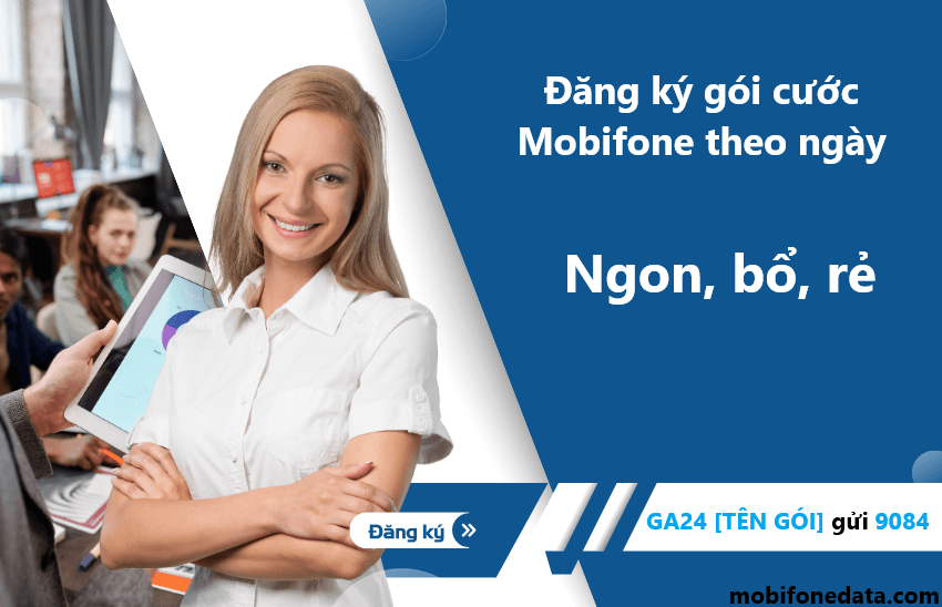 Cách đăng ký các gói cước Mobifone theo ngày 1