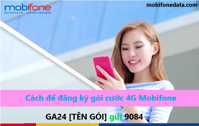 Cách để đăng ký gói cước 4G Mobifone nhiều ưu đãi